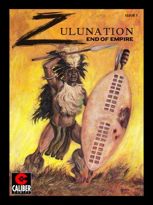cover image of Zulunation: The End of An Empire, Issue 1
